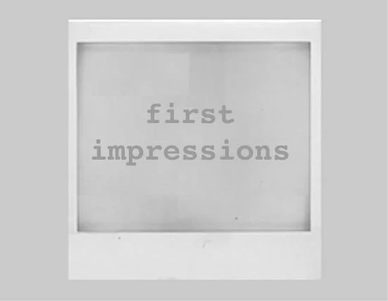 1st impressions title.jpg