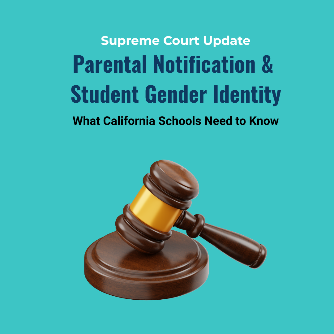 Supreme Court Blocks California Gender Identity Notification Policy ...