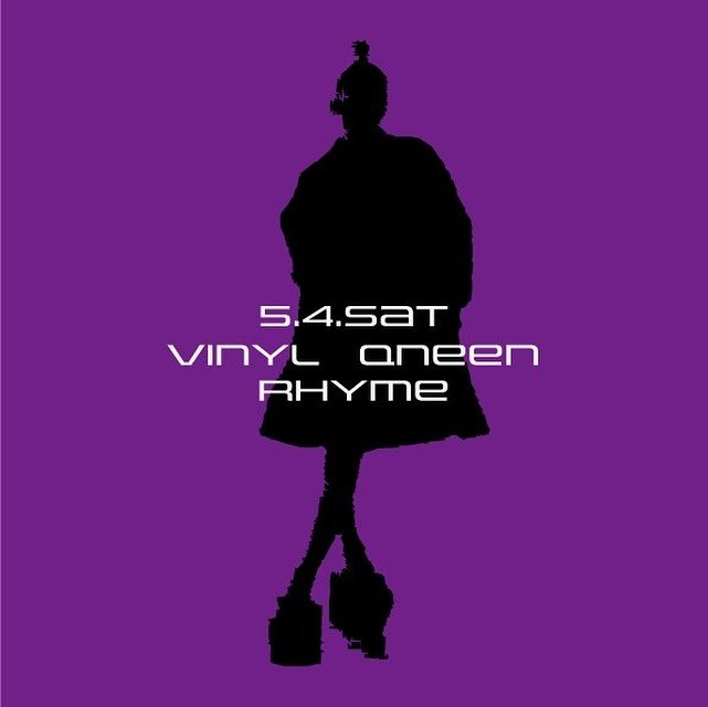 【vinyl queen event】
@_rhyme_  5.4.FRI
