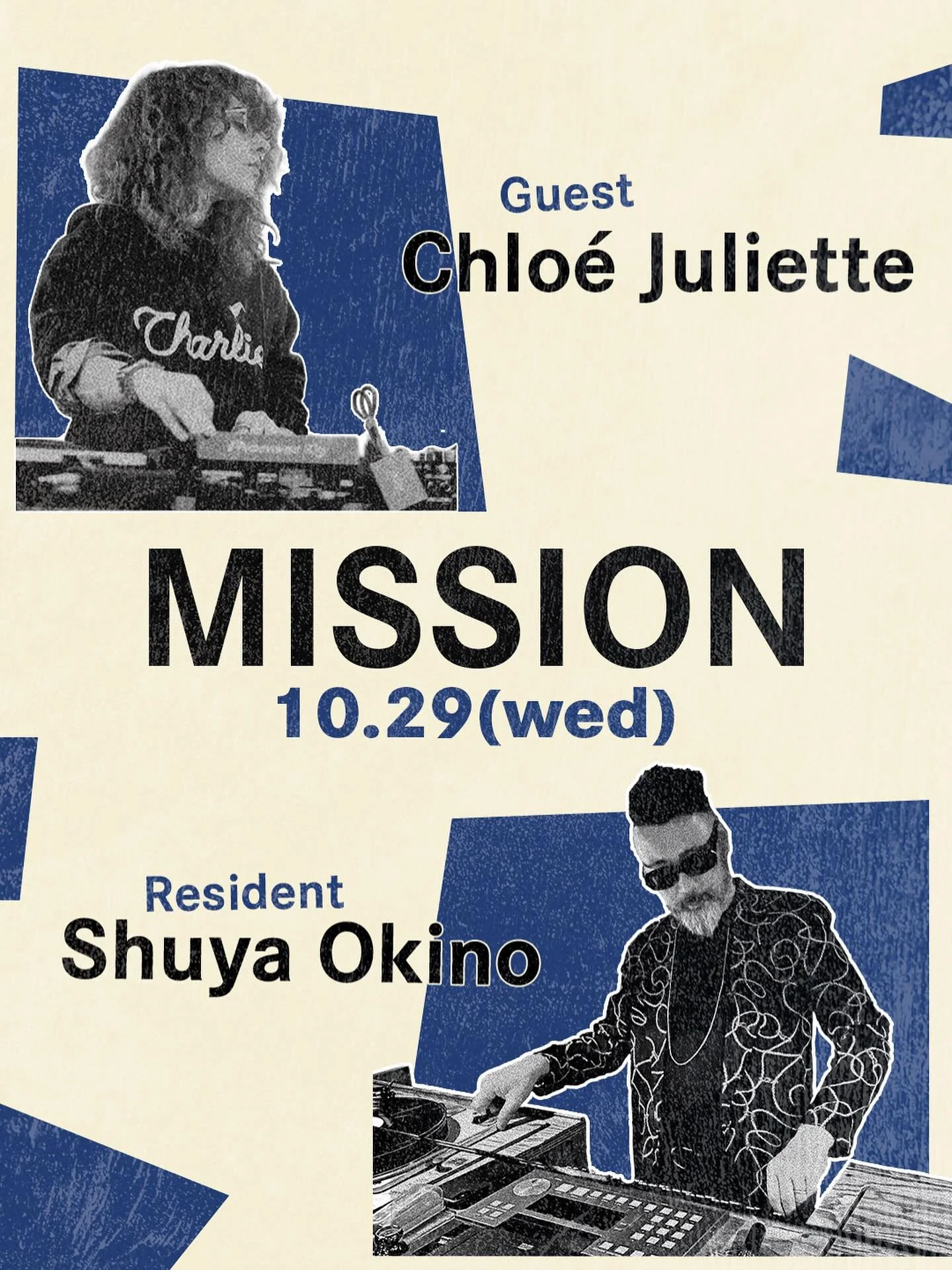 Join us at GINZA MUSIC BAR

▶︎10.29.WED
MISSION

RESIDENT: Shuya Okino
GUEST: Chlo&eacute; Juliette

MISSION by Shuya Okino featuring guest Chlo&eacute; Juliette!
Enjoy GINZA MUSIC BAR in a completely different way from usual.
Let&rsquo;s enjoy the n