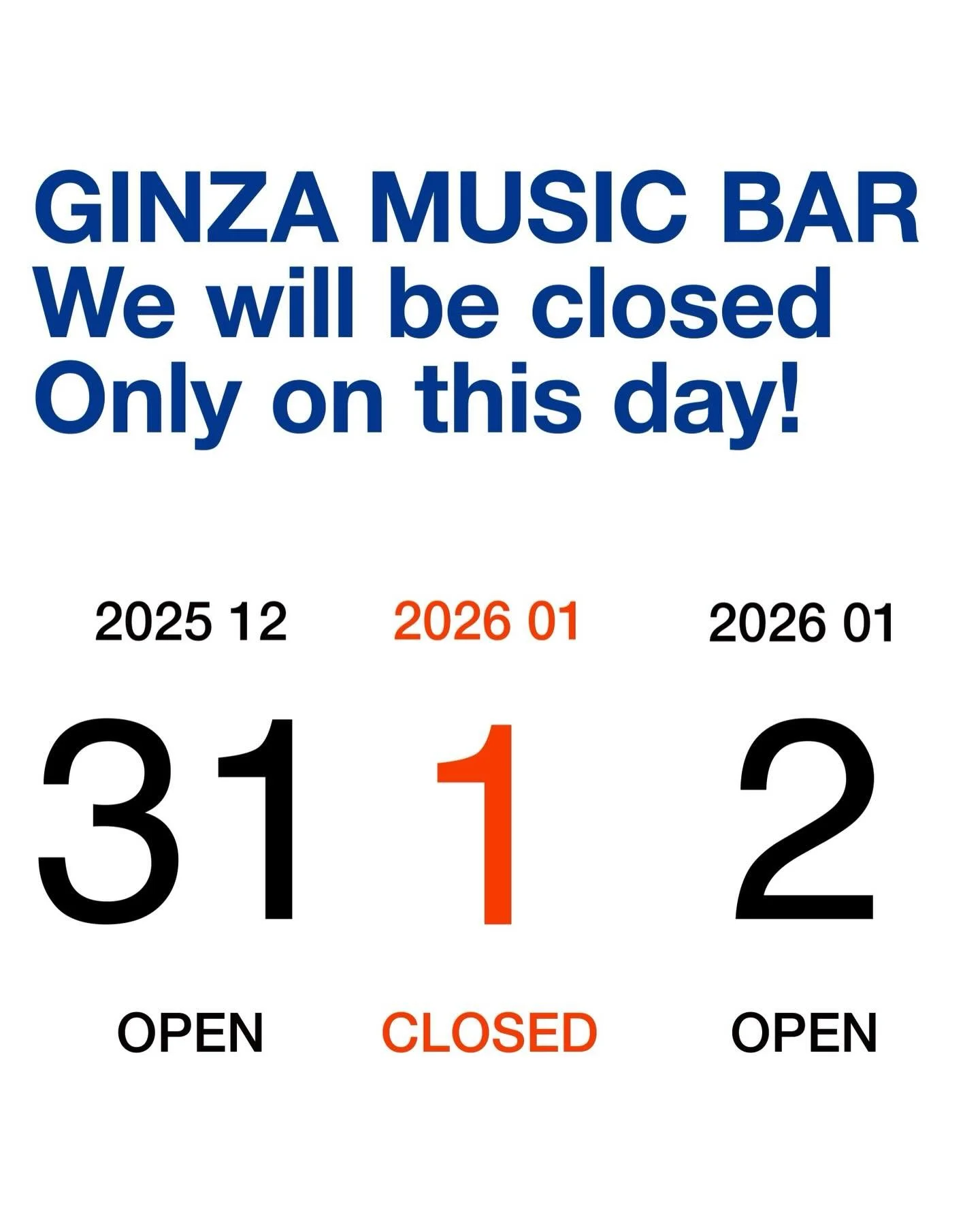 【 年末年始営業のお知らせ 】

早いもので、今年も残すところあとわずかとなりました。本年中は多大なるご支援を賜り、心より御礼申し上げます。&nbsp;

年末年始のお知らせです。
GINZA MUSIC BARは年末年始も下記の通り営業いたします。

・2025年12月31日まで通常営業（19:00-4:00）
・2026年1月1日 休業
・2026年1月2日から通常営業（19:00-4:00）

来年も変わらぬご愛顧を賜りますようお願い申し上げます。良いお年をお迎えください。
皆様のお越しを