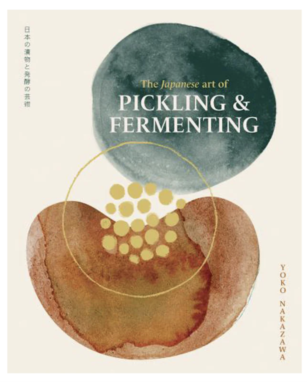 THE JAPANESE ART OF PICKLING AND FERMENTING