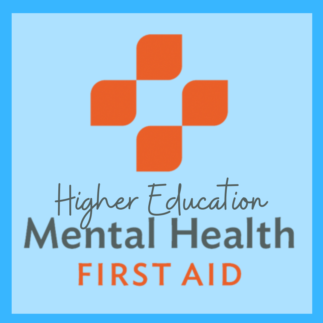 Mental Health First Aid for Higher Education Certification