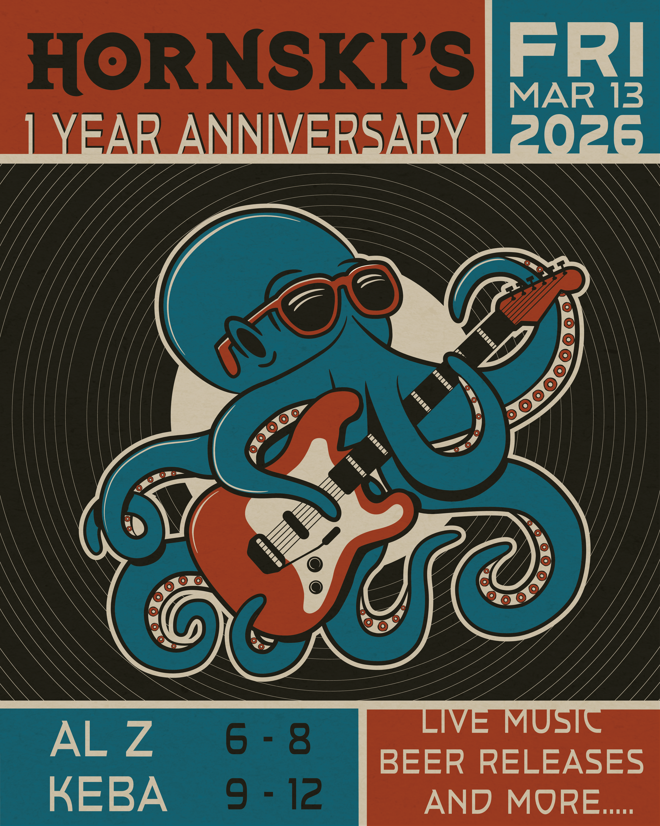 An illustration of an octopus playing a guitar, accompanied by the text "Hornski's 1 Year Anniversary Fri March 13 2026, Al Z 6-8, Keba 9-12, Live music beer releases an more"