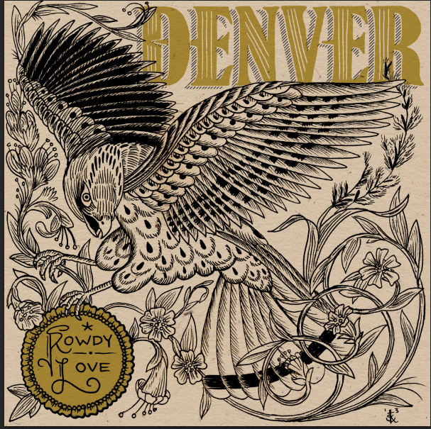 Denver Rowdy Love Album Cover