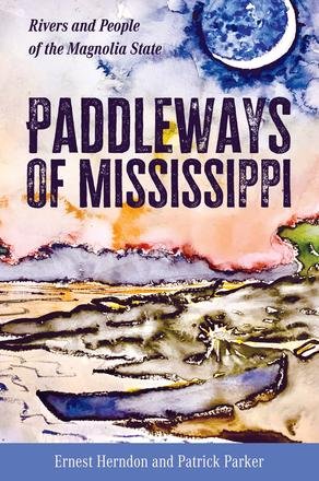 Paddleways of the Mississippi