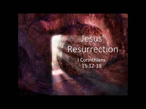 2019/02/03 - Jesus' Resurrection