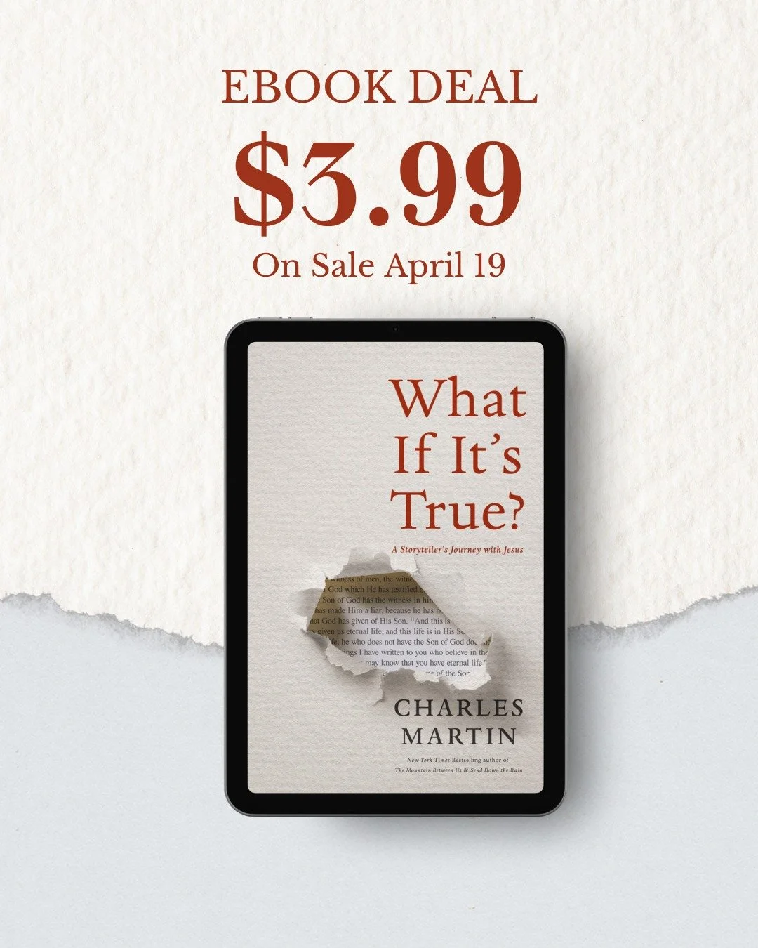 What If It&rsquo;s True? by Charles Martin is on sale in ebook, today only, for $3.99!

Martin shares a thoughtful, story-driven exploration of faith, doubt, and what it means to believe.

Available now across major retailers, including Amazon, B&amp