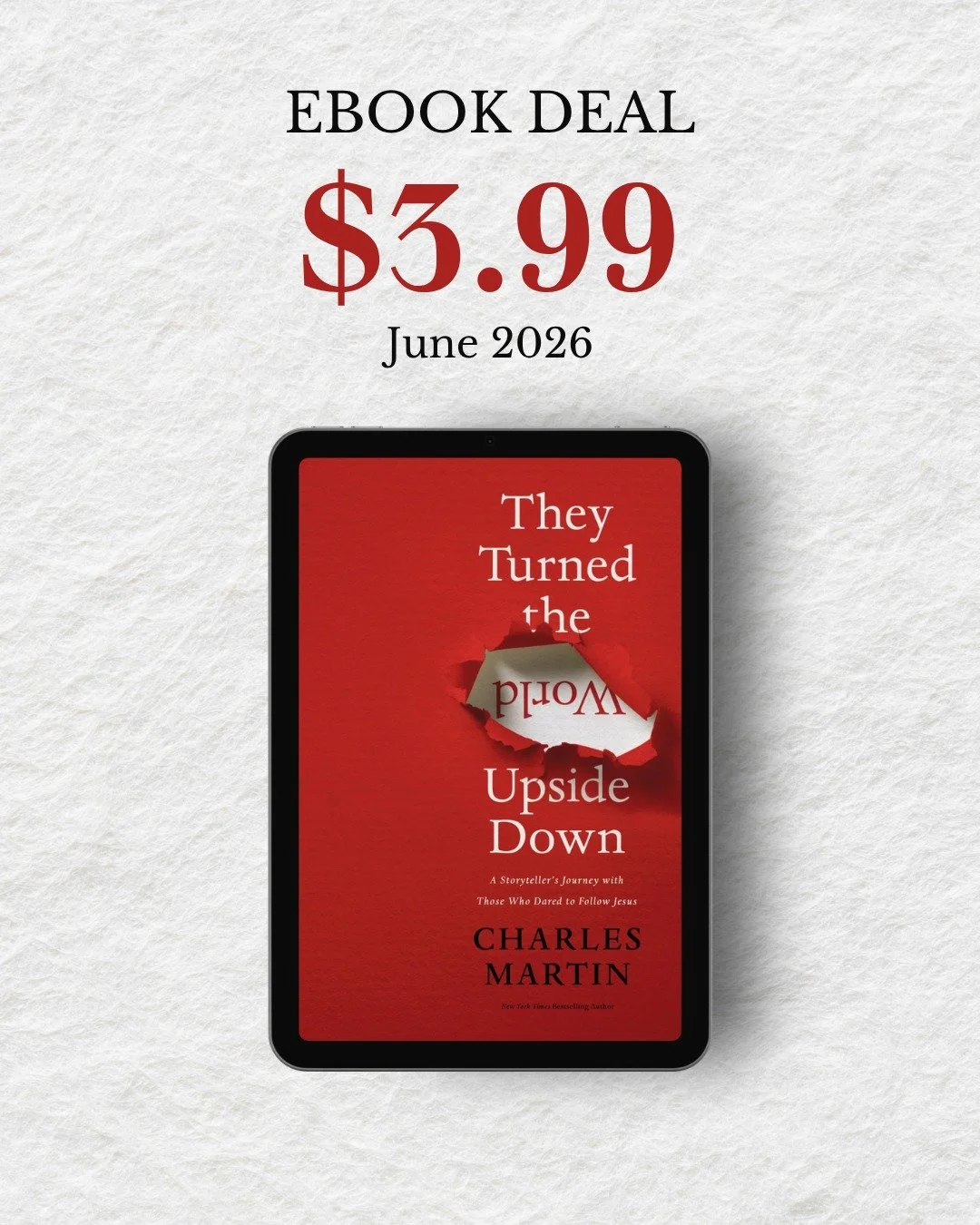 📚 They Turned the World Upside Down is on sale NOW for just $3.99! 🎉

All month long, today through June 30, you can grab the ebook at this incredible deal price across all major retailers: Amazon, Barnes &amp; Noble, Apple Books, Google Play, and 