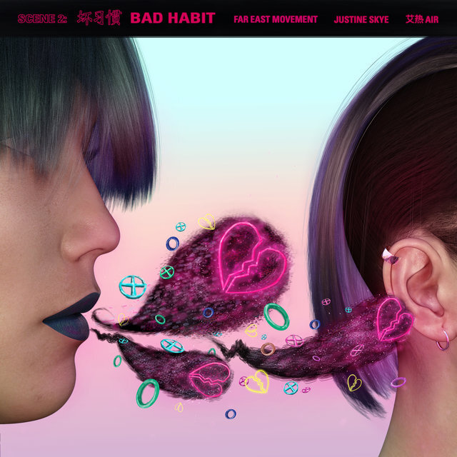 Far East Movement- Bad Habit feat. Justine Skye