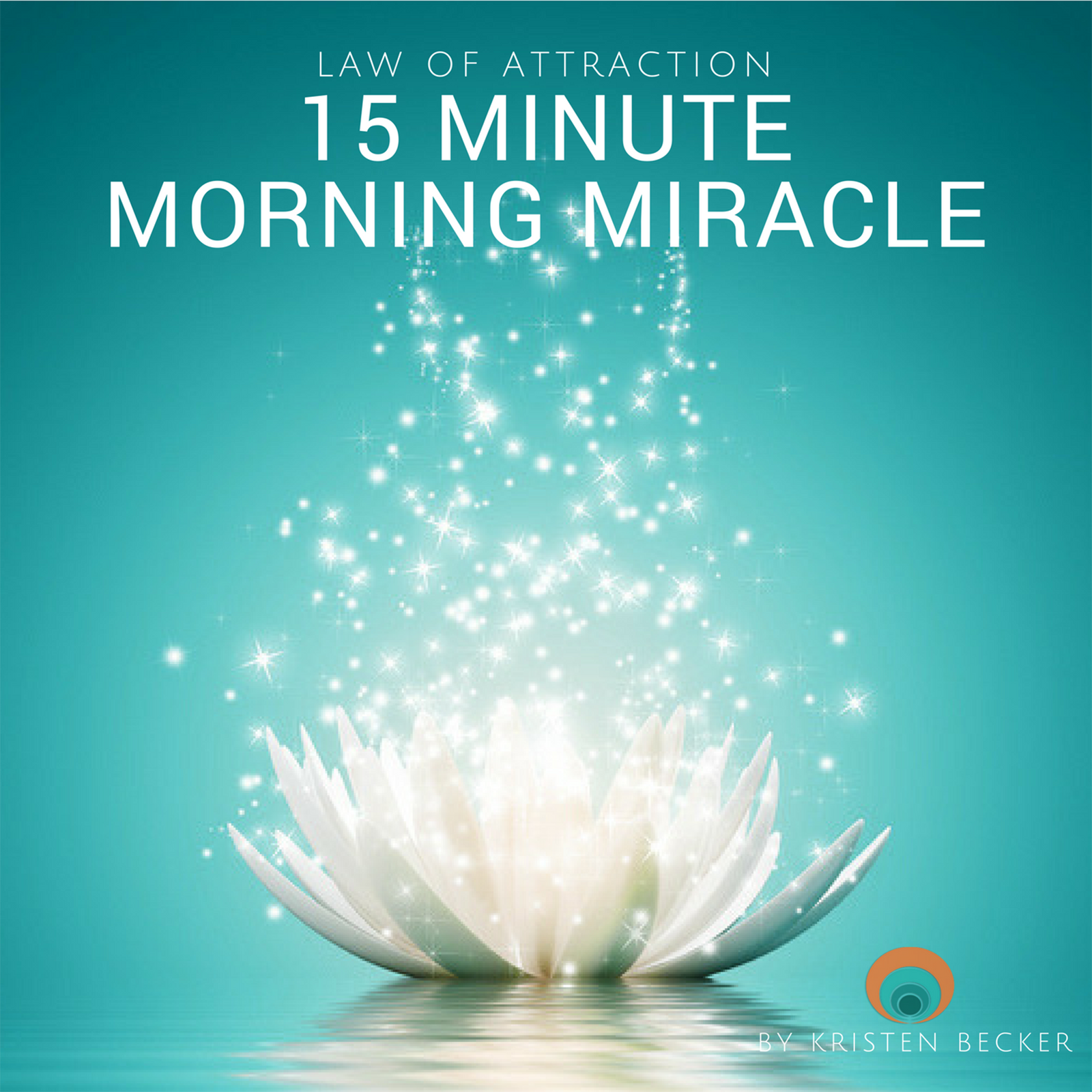 Law_of_attraction_15 Minute Morning Miracle.png