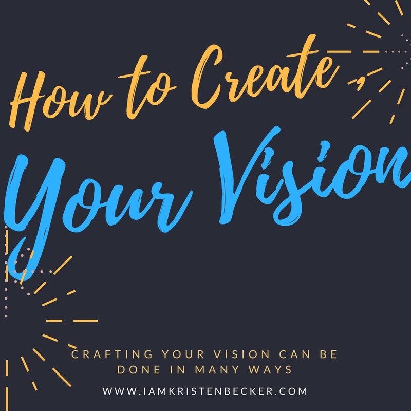 How to Create Your Vision.jpg