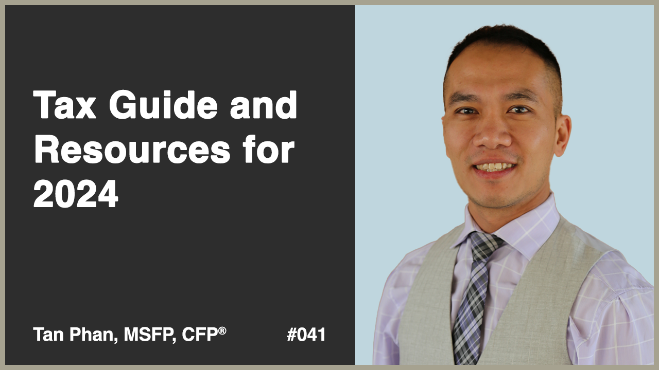 Tax Guide and Resources for 2024 | TAN Wealth Management | Certified ...