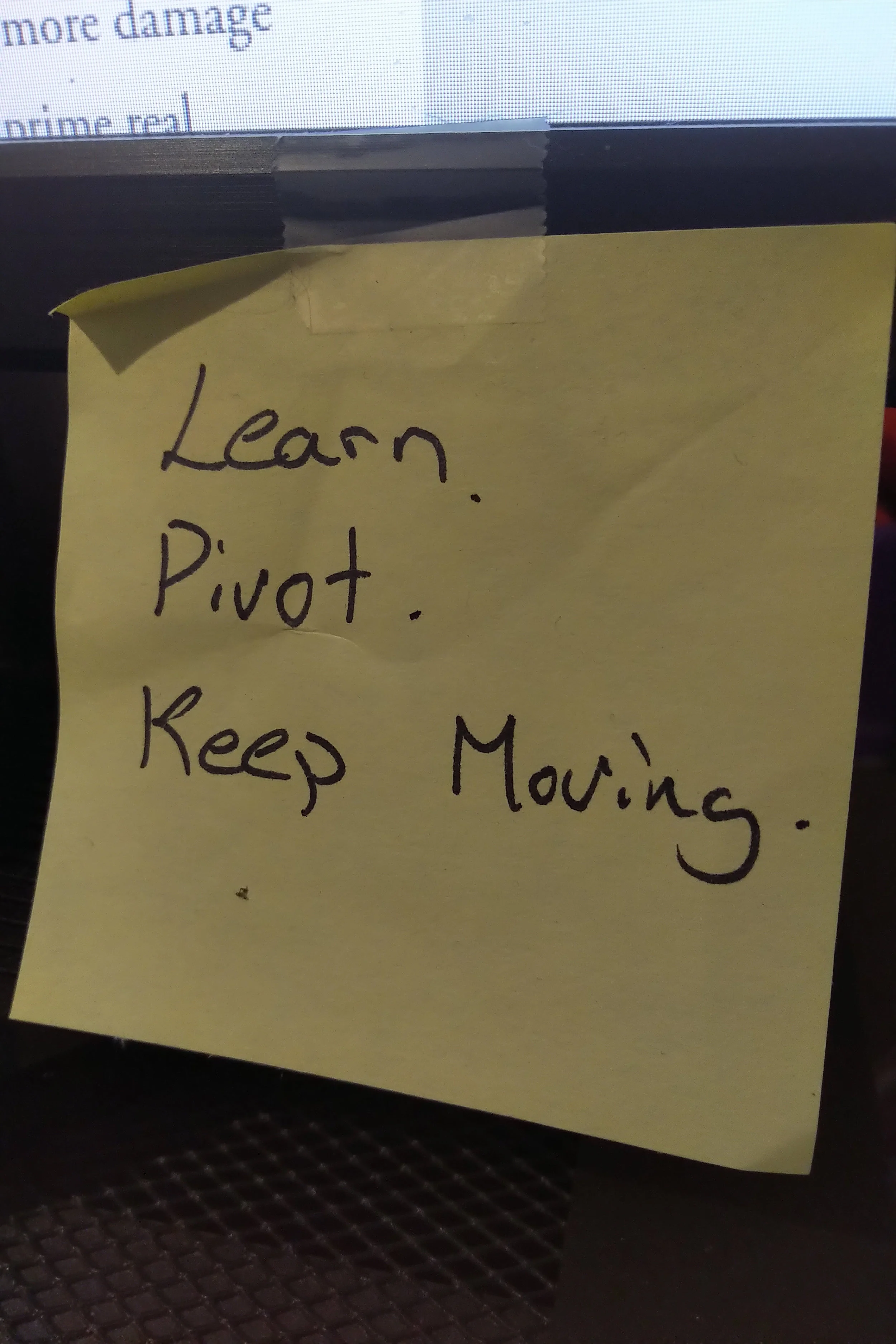 The post-it note that hangs on my monitor.