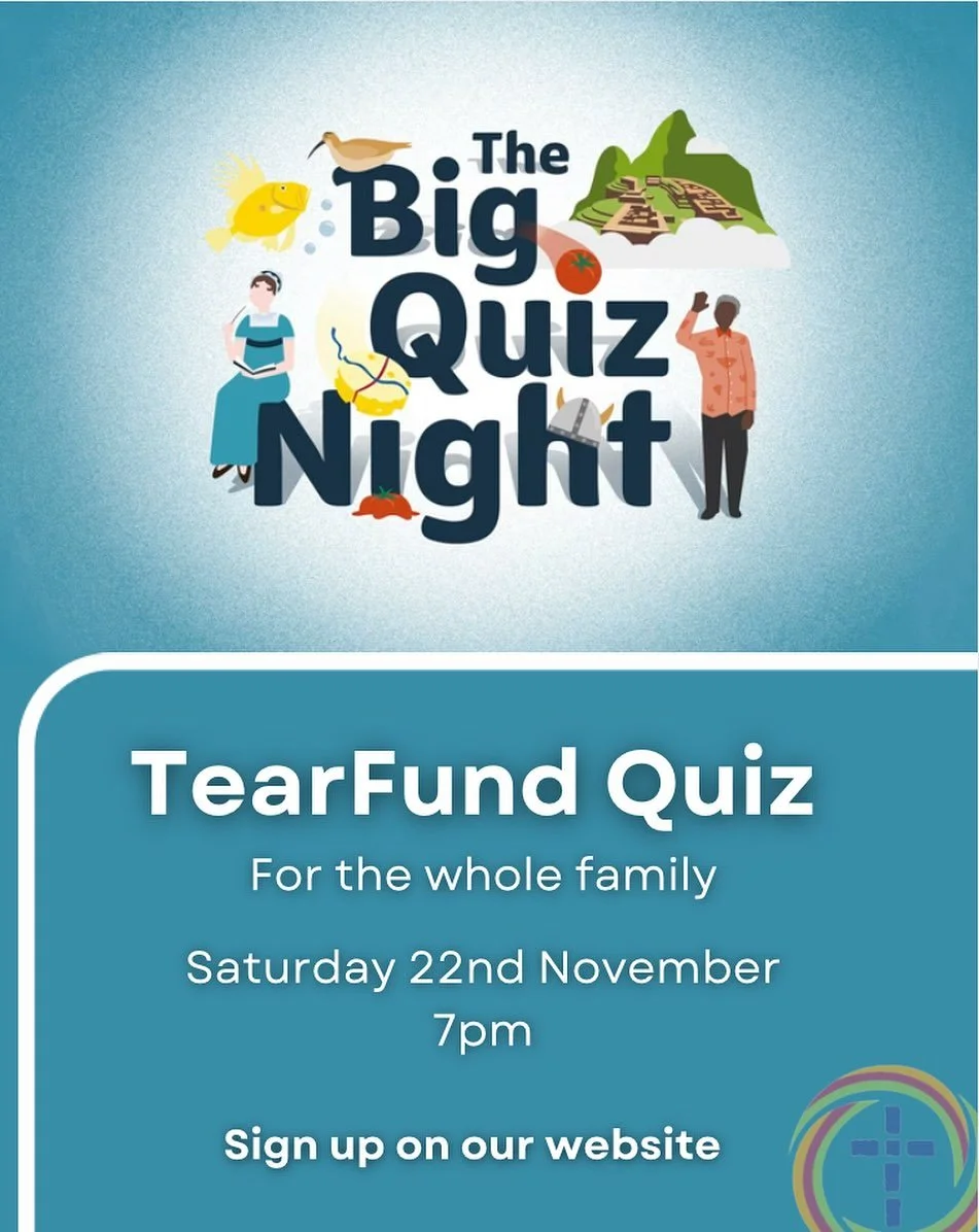 Tearfund Big Quiz Night!

A night&rsquo;s fun in aid of a good cause for the whole family, Saturday 22nd November at 7.00pm. 

Come along as an individual or group and we&rsquo;ll arrange you into teams of all ages for a night&rsquo;s fun in aid of T