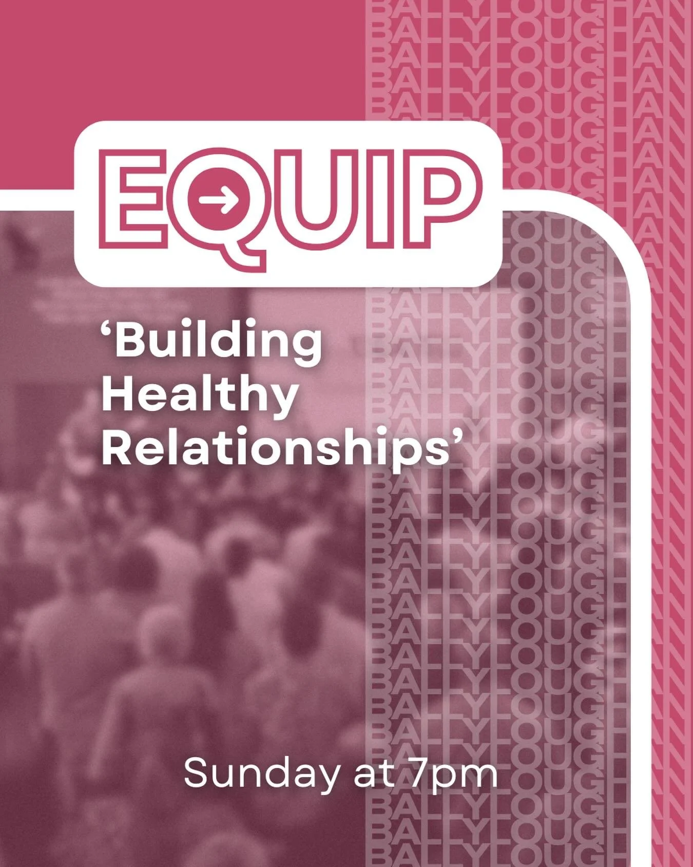 Equip - Sunday at 7.00pm
&lsquo;Building Healthy Relationships&rsquo;

A session where we&rsquo;re looking at building relationships in general based on biblical truth with Clare Smith (Christian Guidelines).