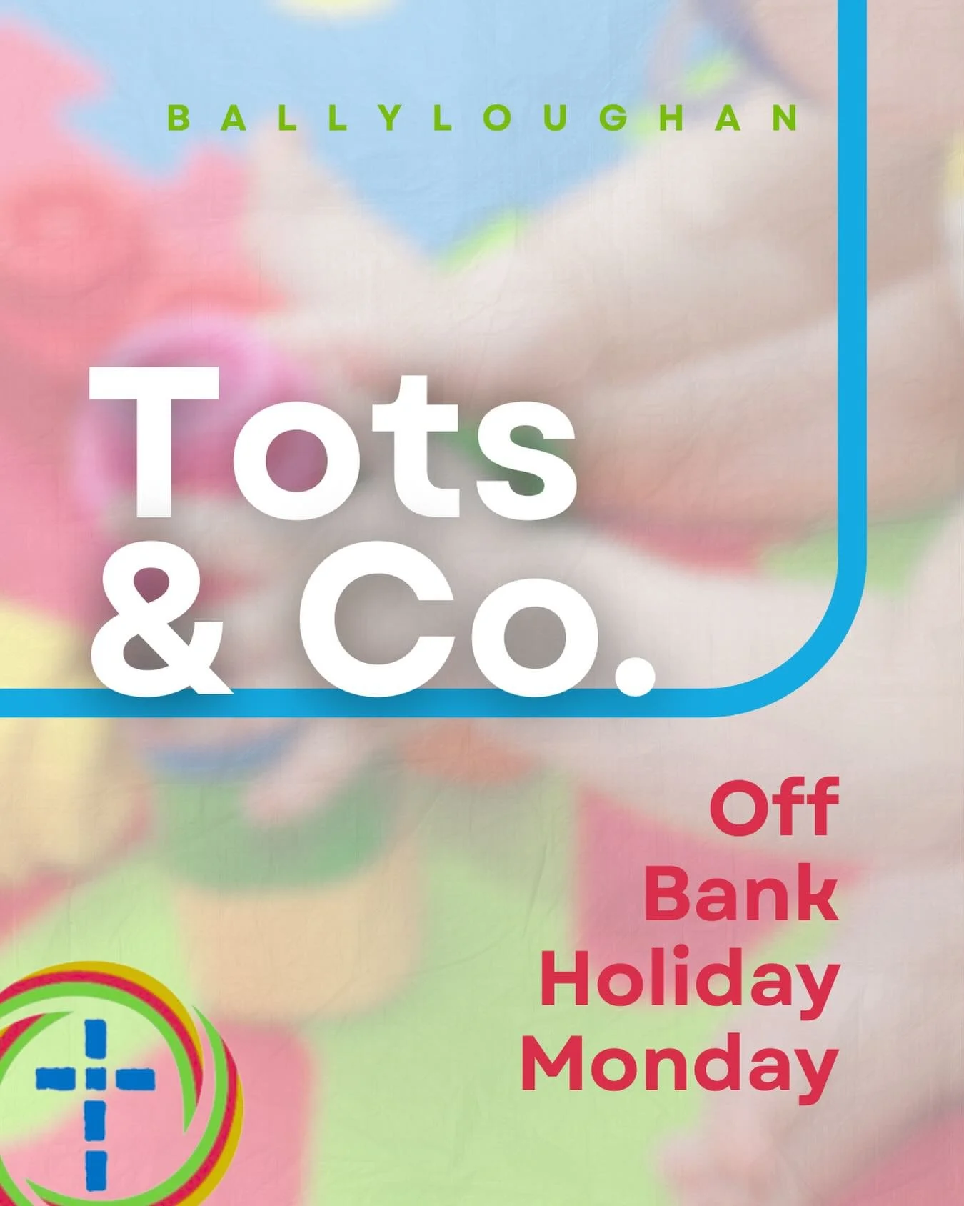 Tots &amp; Co. is taking a break this Monday due to the Bank Holiday. Back on Monday 11th May!