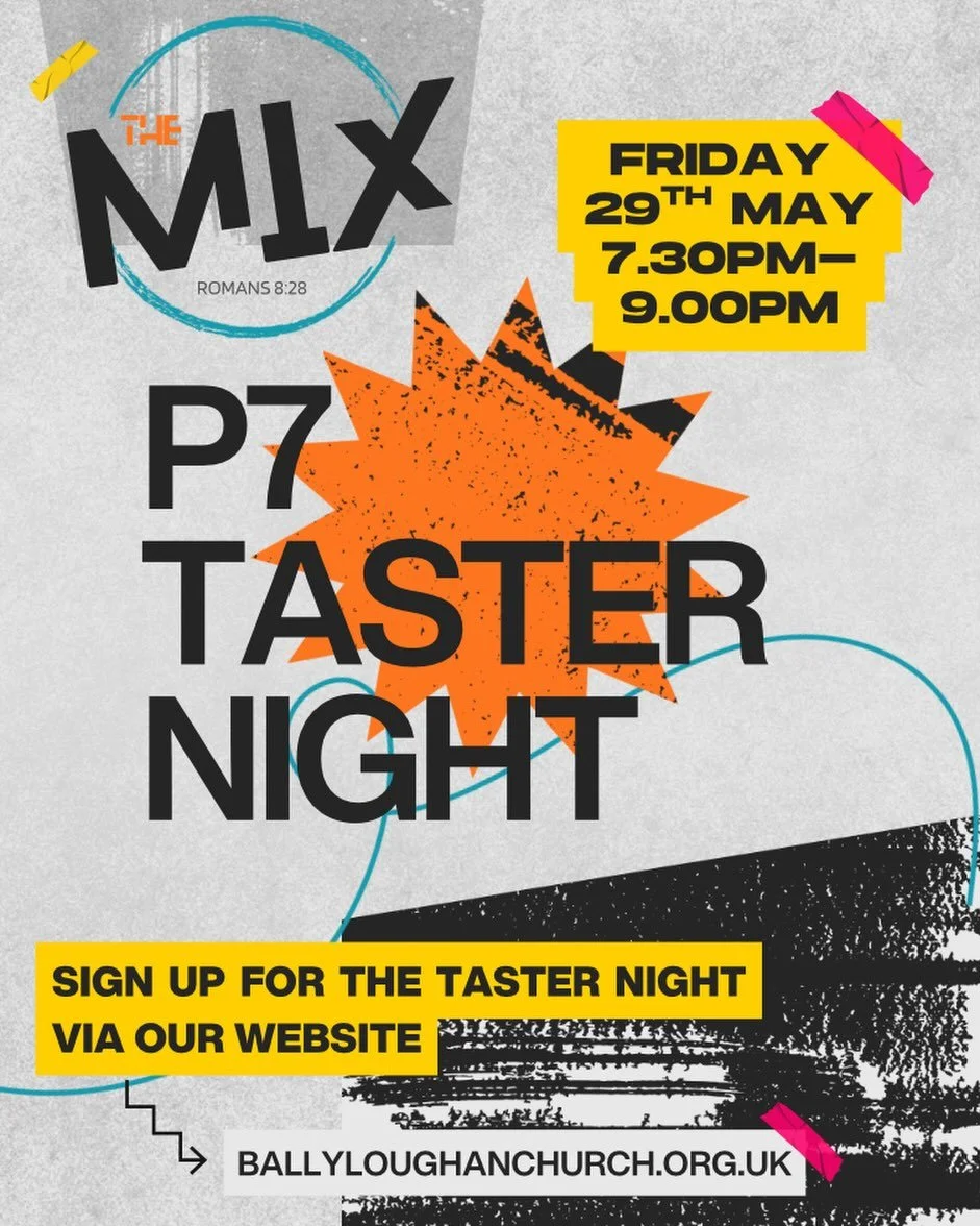 A night just for Primary 7s as an introduction to the Mix. We&rsquo;d love to see you on Friday 29th May from 7.30pm - 9.00pm. 

Sign up now on the church website.