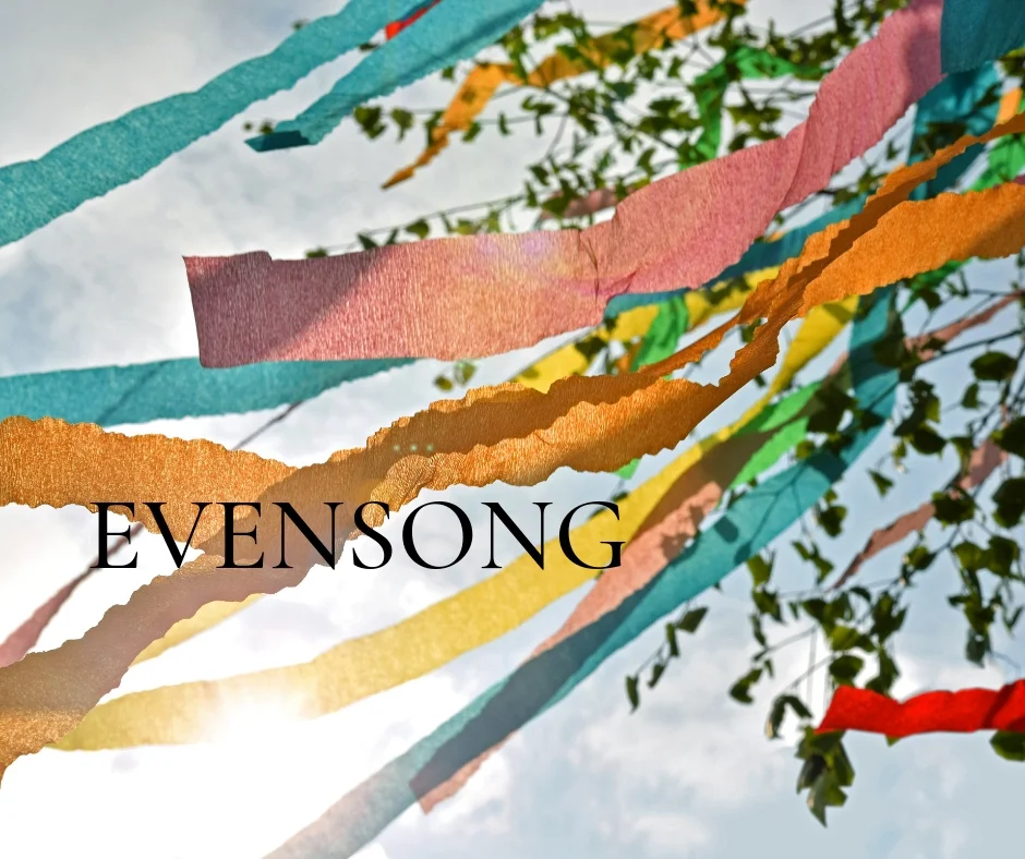 MID MAY EVENSONG.jpg
