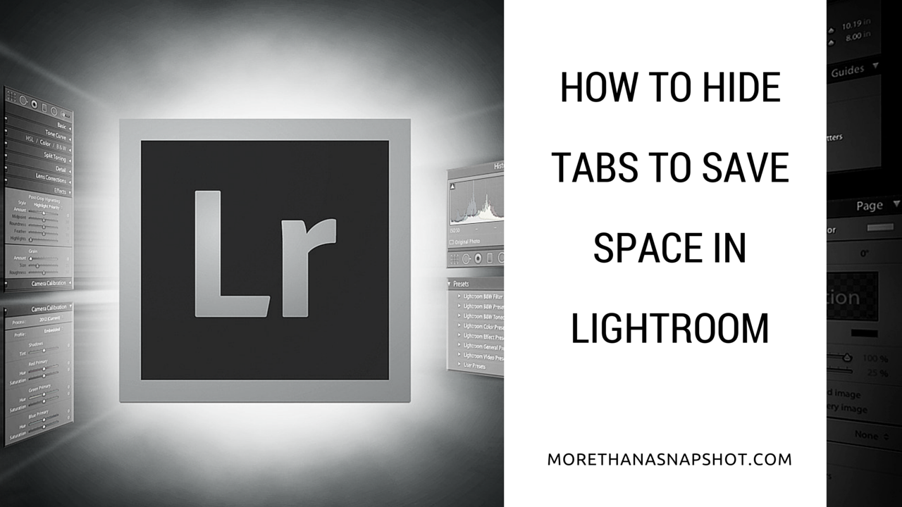 How to Hide Tabs to Save Space in Lightroom 