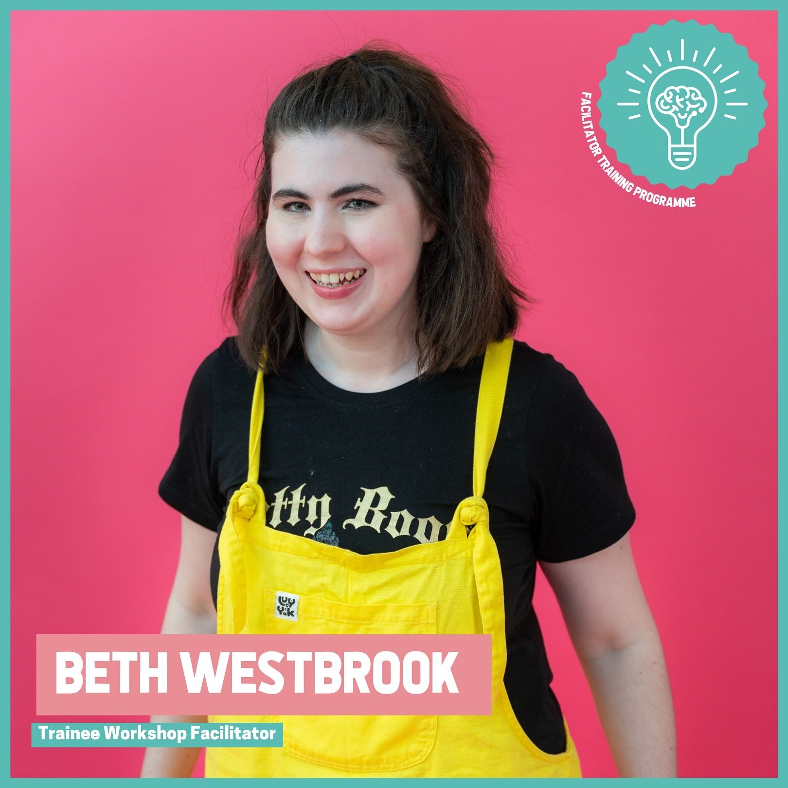 Introducing Beth Westbrook, one of our trainee workshop facilitators!

&ldquo;I&rsquo;m interested in writing and ways of exploring creative access,&nbsp;as well as working with communities.&nbsp;I am drawn to female-led stories with a sense of humou
