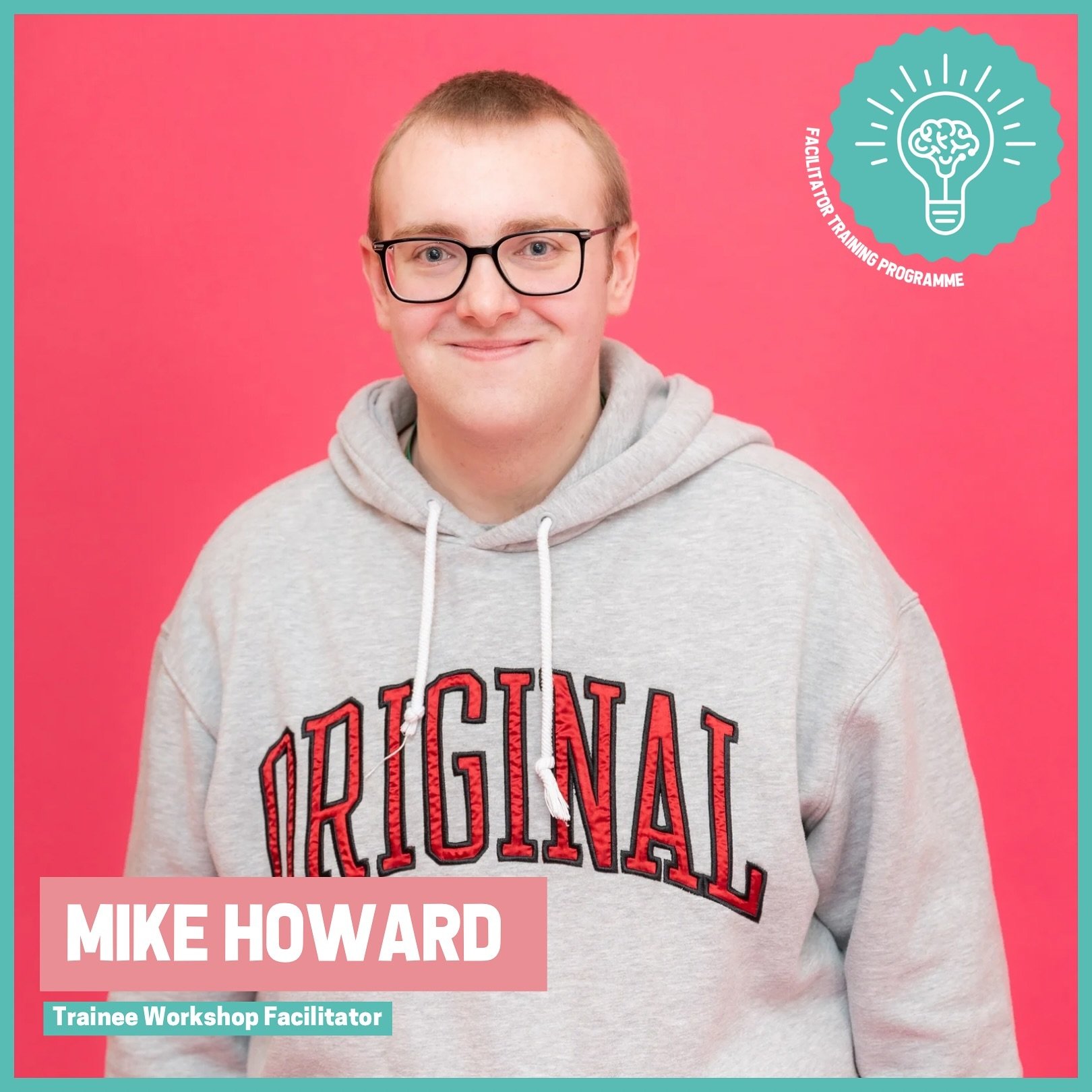 Introducing Mike Howard, one of our trainee workshop facilitators!

&ldquo;I love anything to do with performing arts, I want to take part in acting, singing, dancing, behind the scenes, etc. I wanted to be on the FTP because I love being in an envir