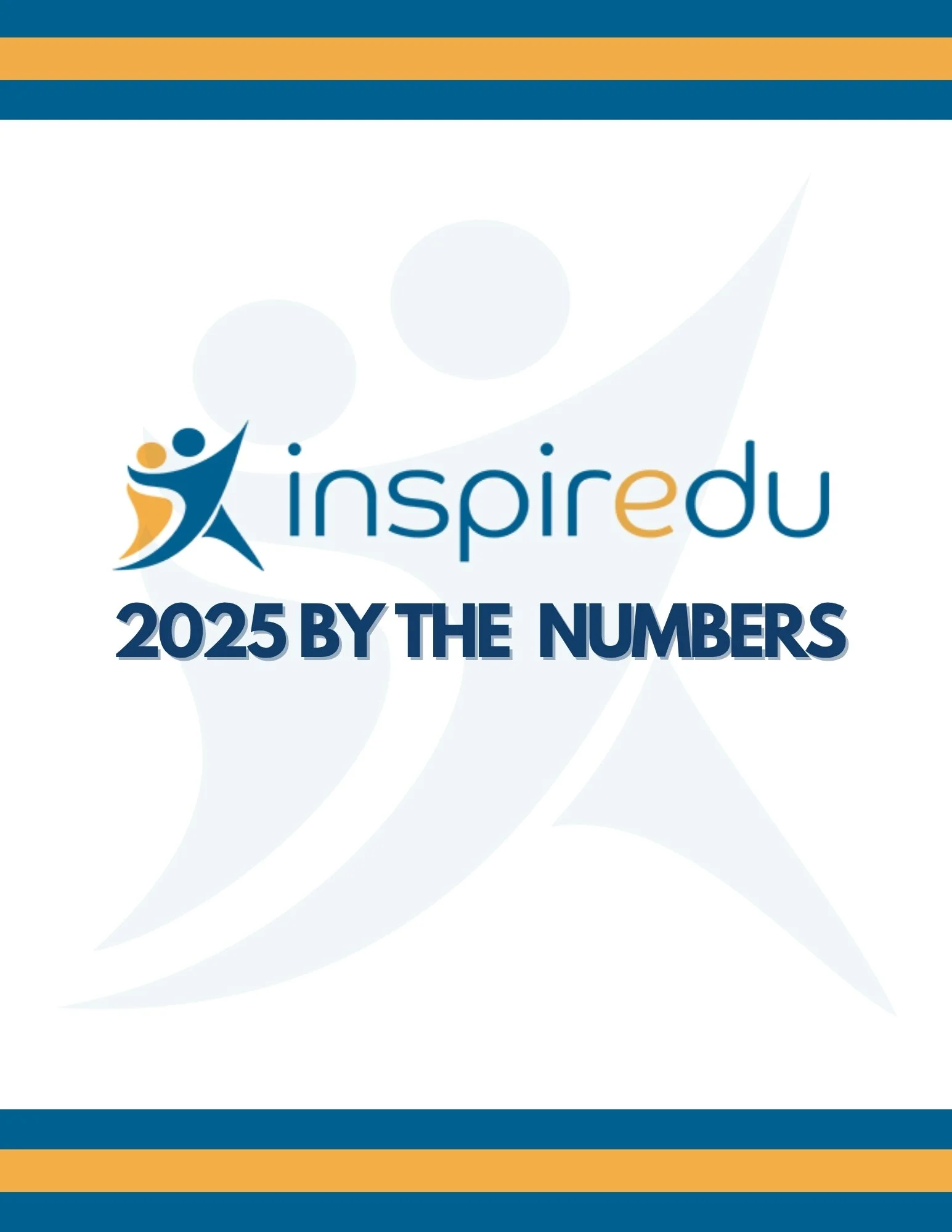 Cover of Inspiredu's 2025 By the Numbers report highlighting key impact statistics and outcomes from programs across Georgia.