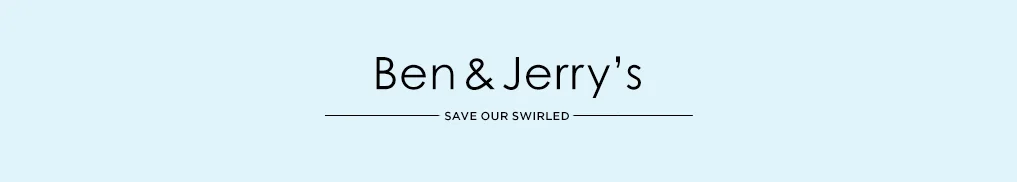 Ben & Jerry's - Save Our Swirled.jpg