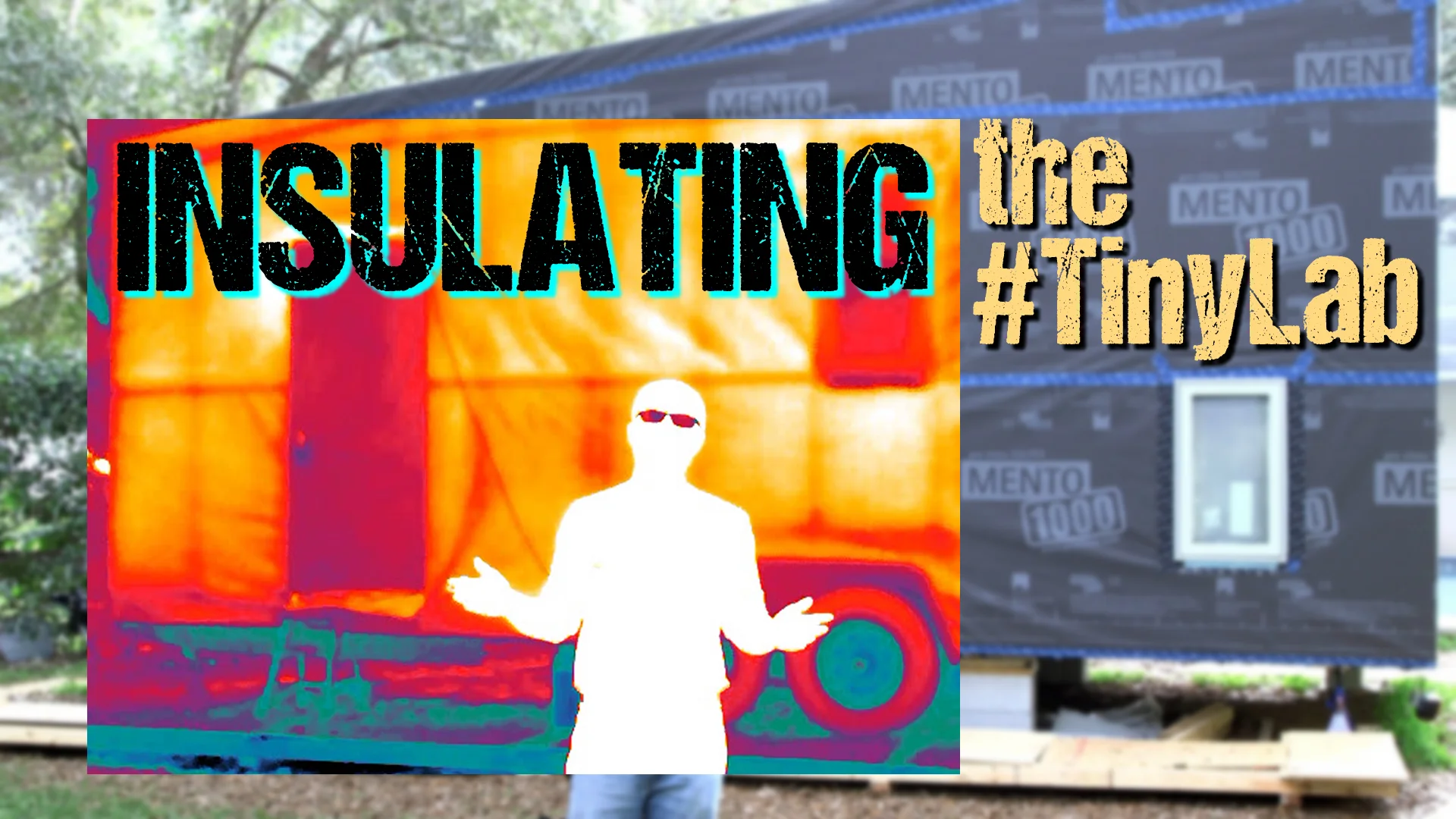 How to Insulate a #TinyLab (and any other house)