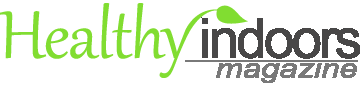 Healthy Indoors Magazine