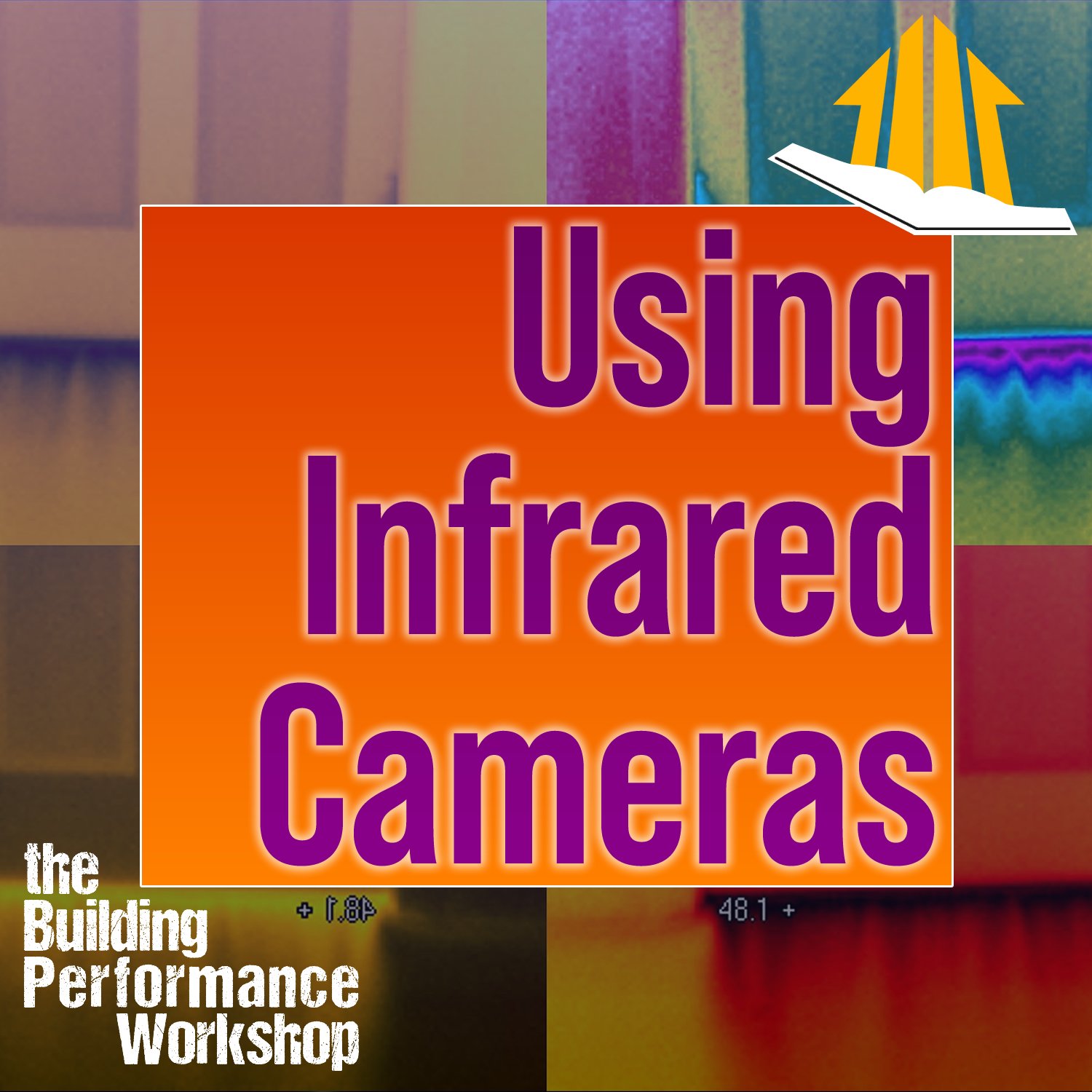 Infrared Thermal Camera Course with Corbett Lunsford