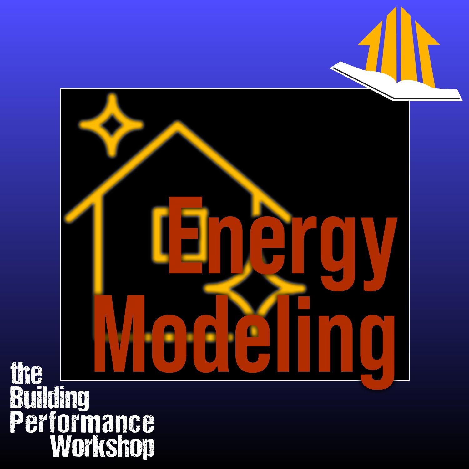 Energy Modeling Course with Corbett Lunsford