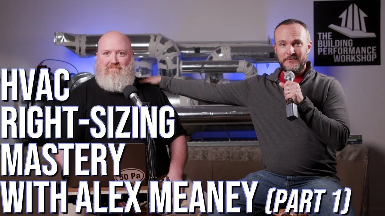 Manual J Deep Dive (and Selecting HVAC Equipment with Manual S)- Part 1 of 2