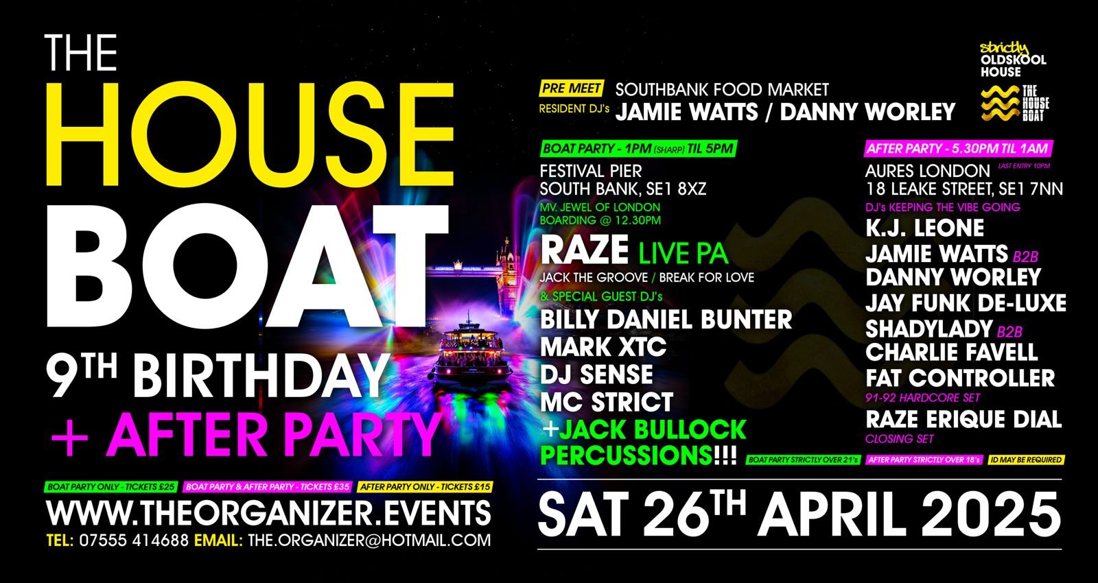 THE'HOUSE'BOAT 9th BIRTHDAY + AFTER PARTY
