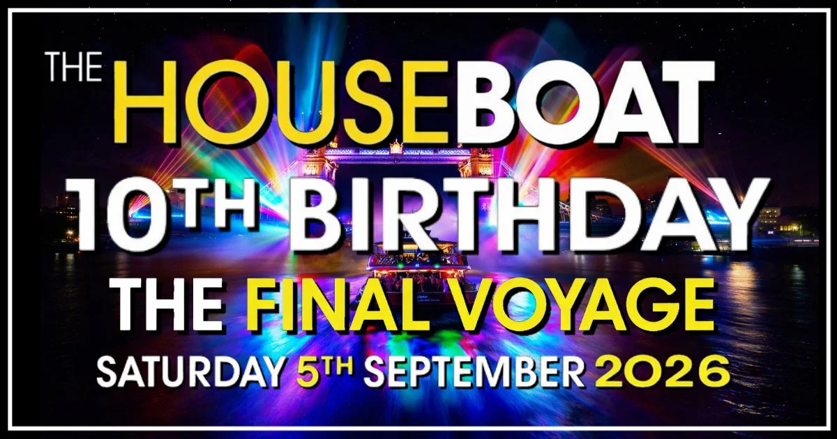 THE'HOUSE'BOAT 1OTH BIRTHDAY... THE FINAL VOYAGE