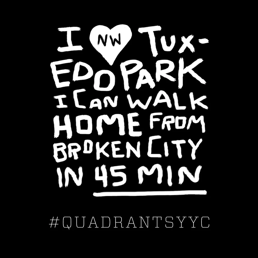 A real quote from a real Calgarian. Quadrants YYC | HAWK | 2018