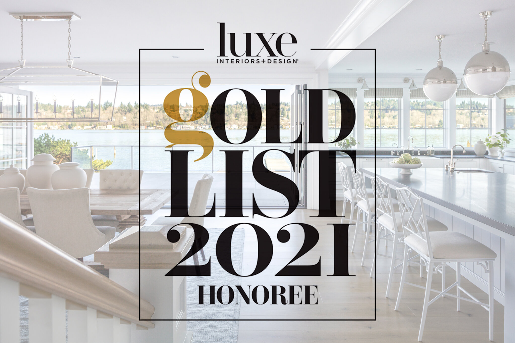 Luxe Interiors + Design Gold List 2021 Honoree