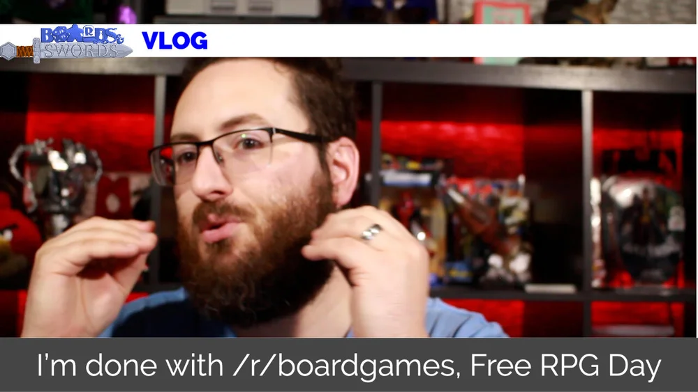 Vlog I M Done With R Boardgames Free Rpg Day Boards Swords