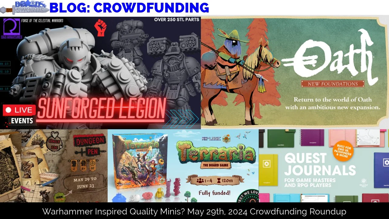 Warhammer Inspired Quality Minis? May 29th, 2024 Crowdfunding Roundup