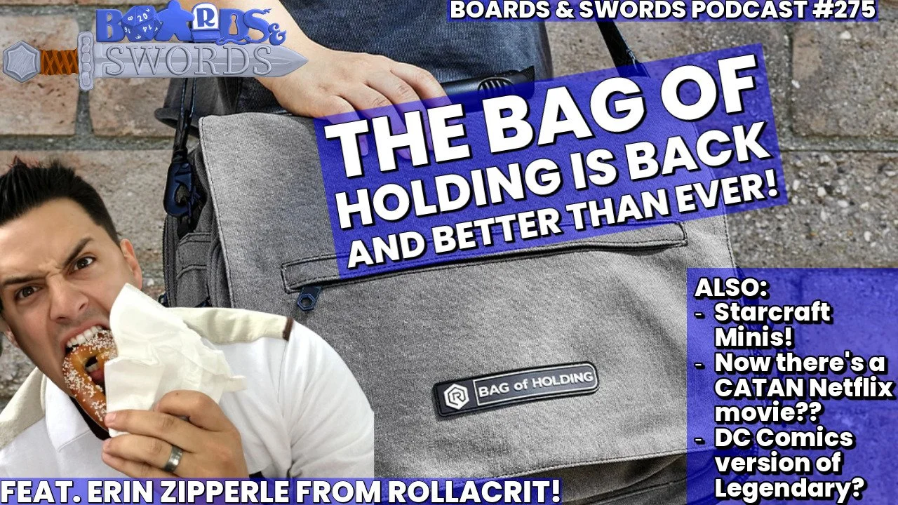 Left Holding our Bags with Erin Zipperle from Rollacrit - Boards &amp; Swords 275