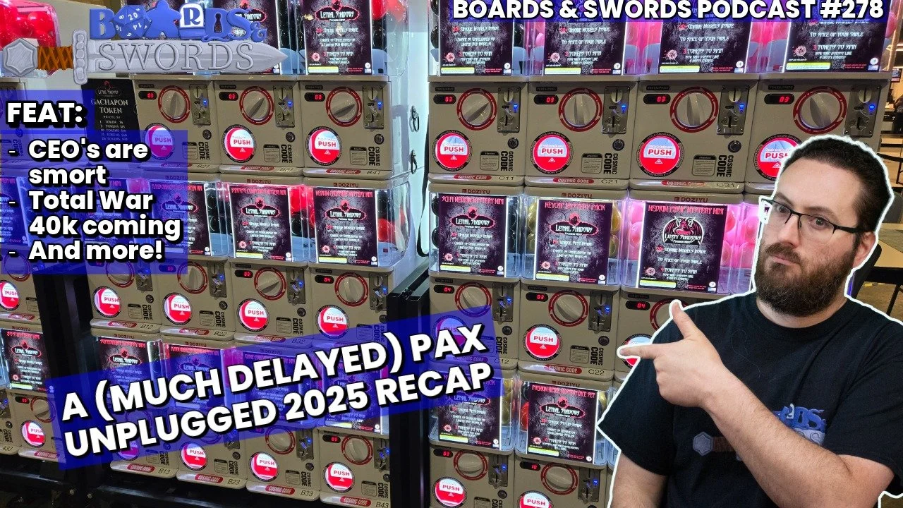 New Year, New Studio, New....sapalooza. Also, 2025 Pax Unplugged Recap - Boards &amp; Swords 278