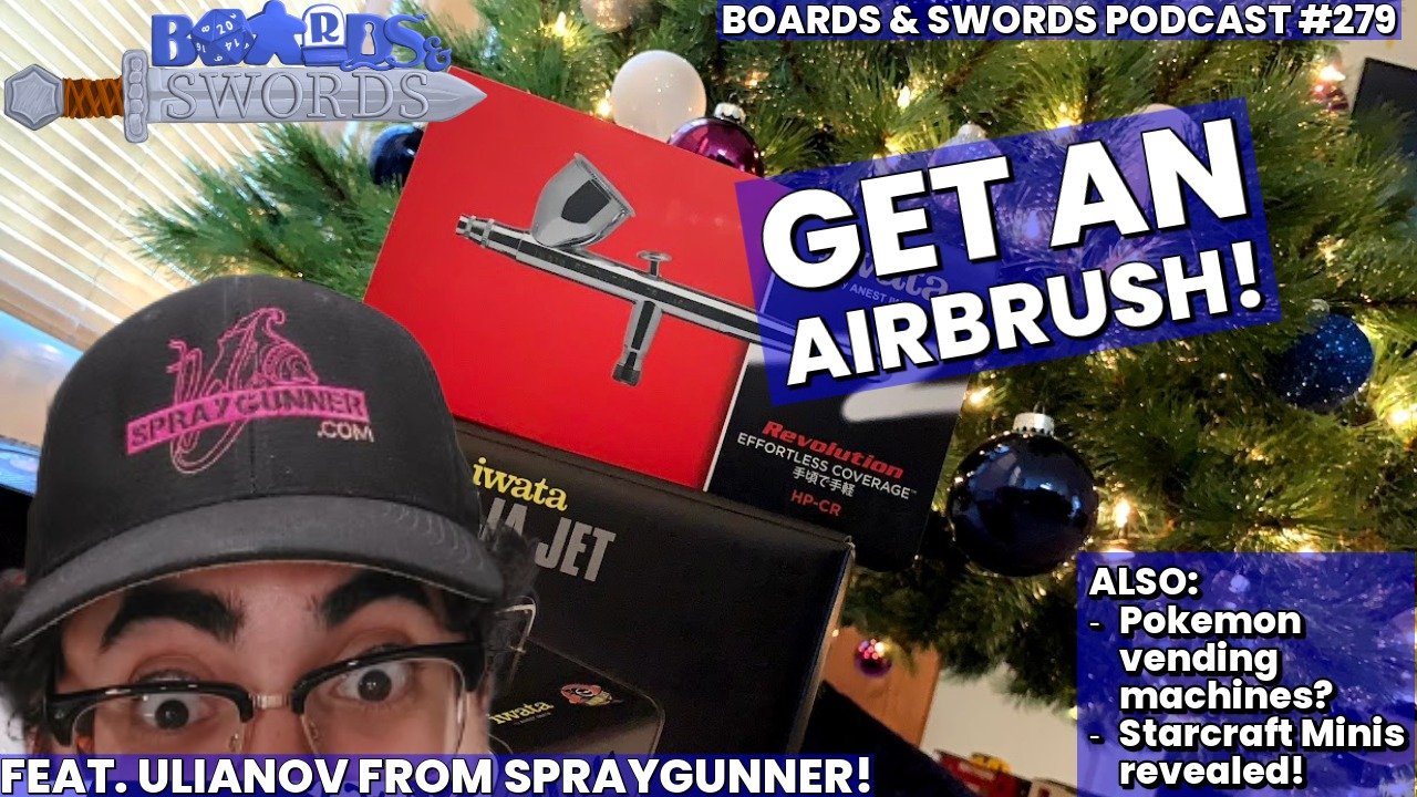 De-mist-ifying Airbrushing with Ulianov from Spraygunner - Boards &amp; Swords #279