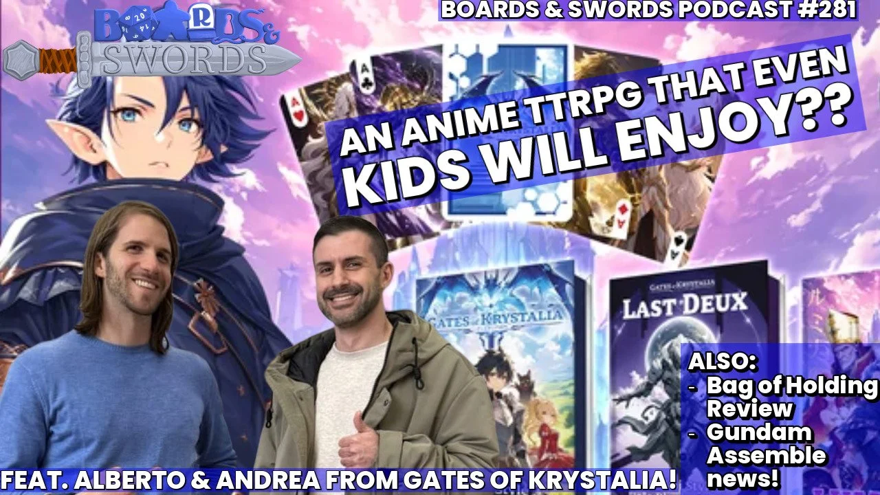 Our Excessive Baggage, Gates of Krystalia Interview - Boards & Swords #281