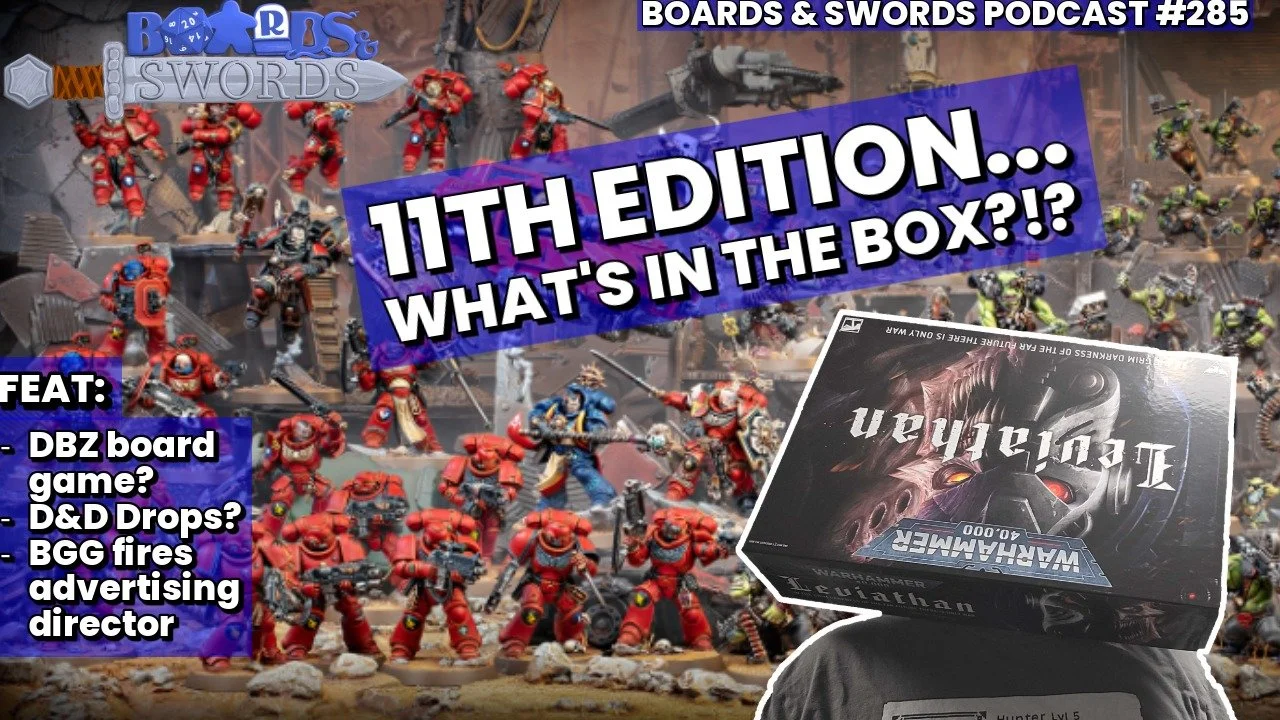 Capitalism Be Capitalizing, D&amp;D Drops Like Its Hot - Boards &amp; Swords #285