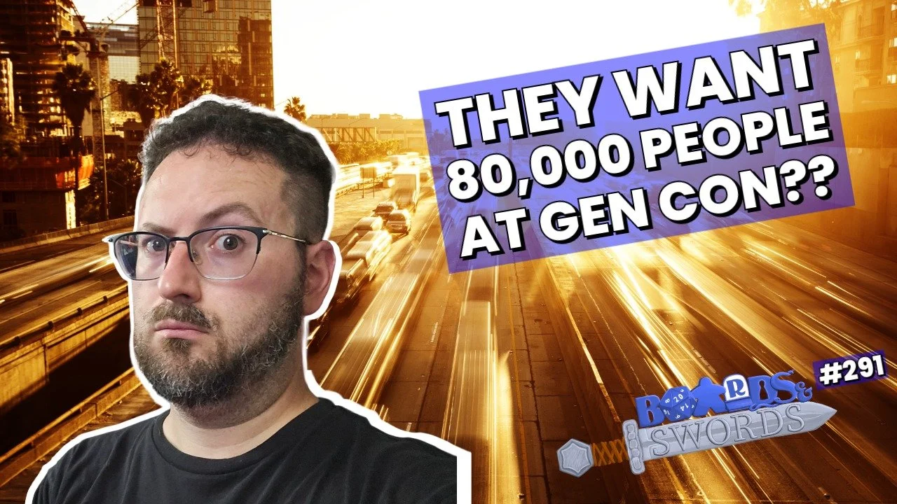 They Really Want 80,000 People At Gen Con? Book of Blades Review - Boards &amp; Swords #291