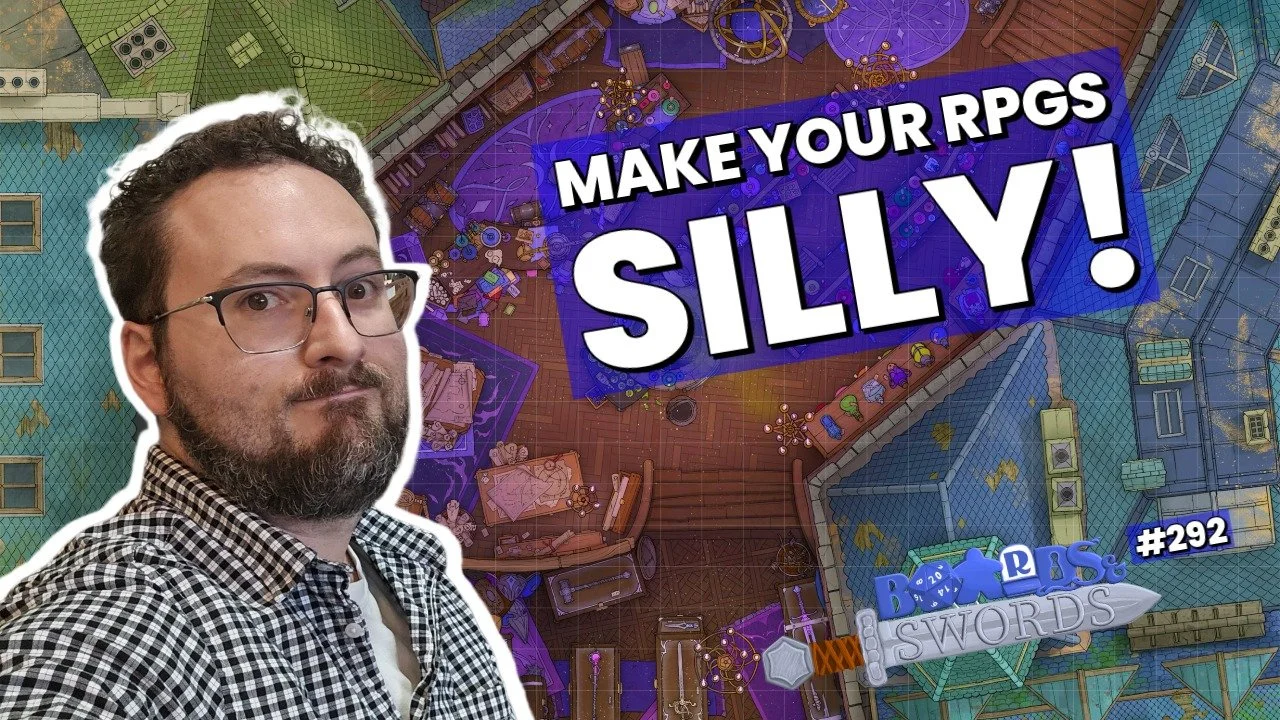 How To Quickly Add Some Exciting Chaos To Your TTRPGs - B&amp;S#292