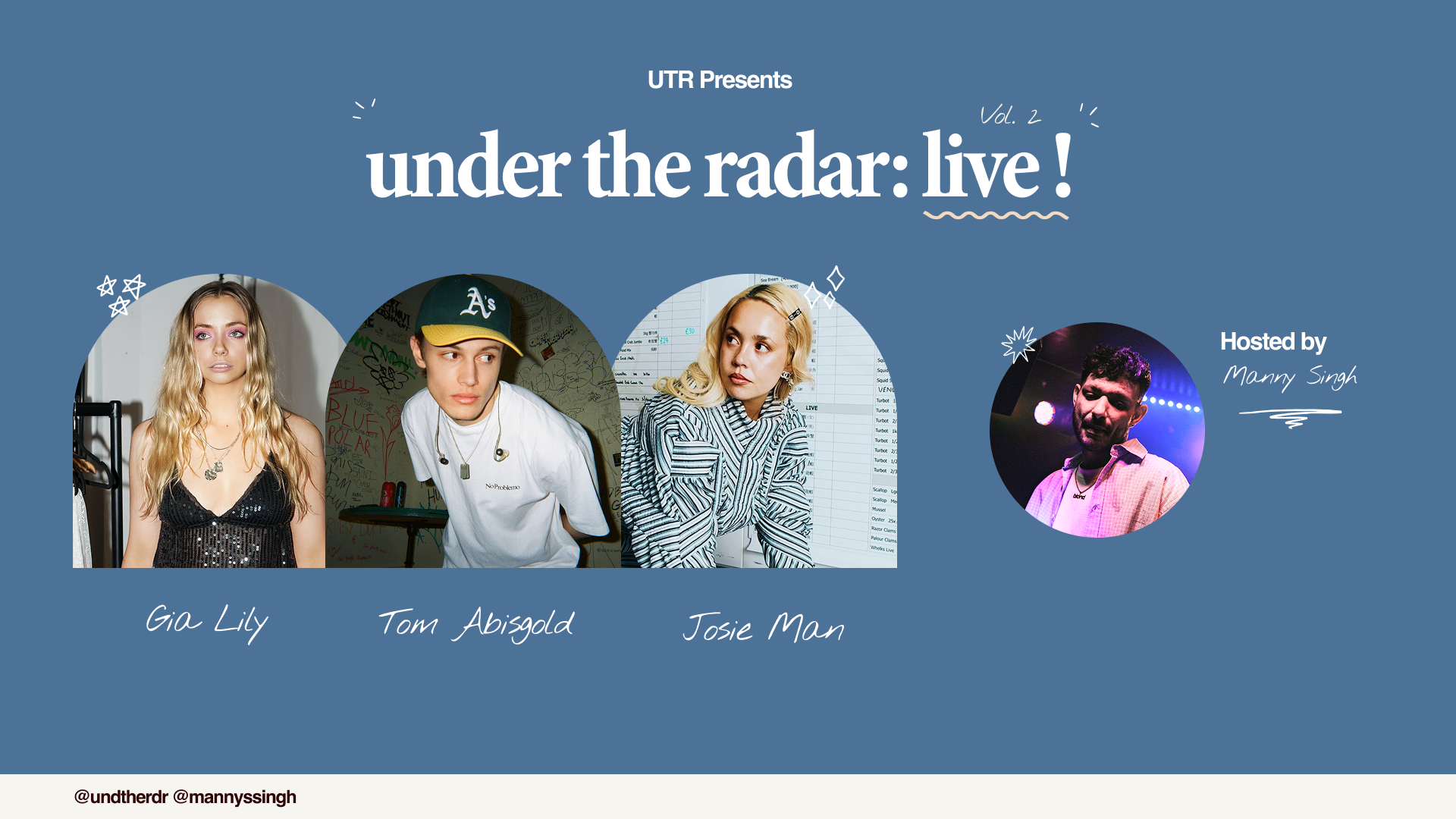 Under The Radar: Live Vol 3 - Tom Abisgold, Gia Lily, and Josie Man.