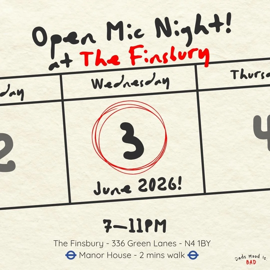 Dad’s Mood is Bad: Open Mic Night 