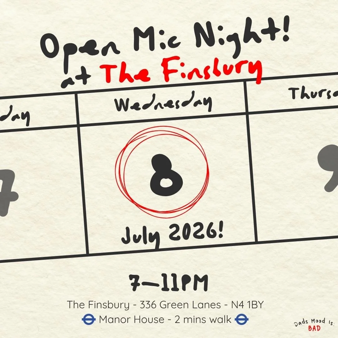 Dad’s Mood is Bad: Open Mic Night  