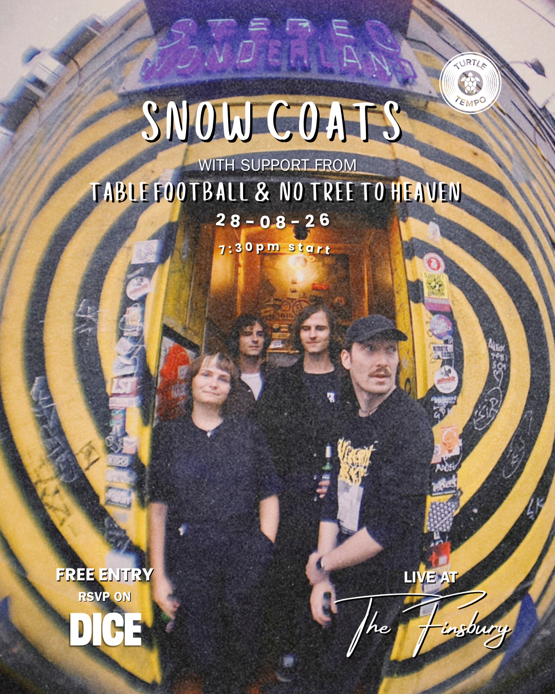 Turtle Tempo Presents: Snow Coats + Table Football &amp; No Tree To Heaven